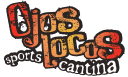 Ojos Locos Sports Cantina