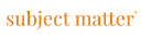 Subject Matter